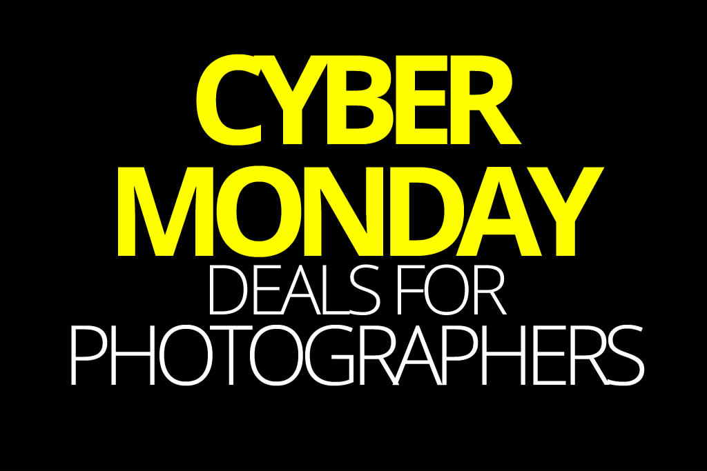 Cyber Monday Deals For Photographers