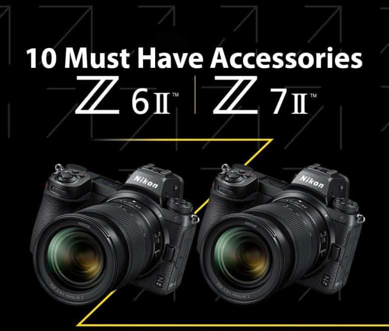 10 Must Have Accessories for Nikon Z6II Z7II Coolwildlife